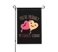 Bandieradacortile You'Re Probably My Favorite Husband Resistente Alle Intemperie Bandiera Verticale Garden Appendere Segnali Da Giardino Per Vacanza Attività All'Aperto 12X18 Inch