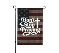 Bandieras Da Cortile Don'T Stop Praying Tutte Le Stagioni Striscione Decorativo Garden Flag Per Spiaggia Prato M