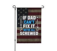 Bandieras Da Cortile If Dad Can'T Fix It We'Re All Screwed Durevole Bandiera Di Benvenuto Anniversario Garden Flag Per Esterni Veranda M