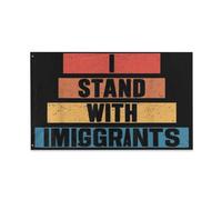 Bandieras Da Cortile Immigrants Human Rights And I Stand With Immigrant Garden Flag Durevole Bandiera Di Benvenuto Alta Qualità Divertente Bandieras Per Prato Patio Veranda 90X150 Cm