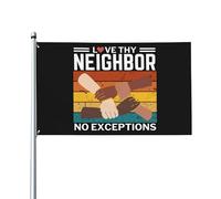 Bandieras Da Cortile Love Thy Neighbor No Exceptions Best Your Neighbor Ative Striscione Decorativo Garden Flag Anniversario Bandiera Garden Per Esterni Prato Veranda 90X150 Cm