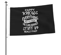 Bandieras Da Cortile Pappy Knows Everything If He Doesn'T Know He Makes Stuff Up Divertente Bandieras Alta Qualità Bandiera Di Benvenuto Decorativo Garden Flag Per Patio Prato Esterni 90X150 Cm
