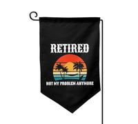 Bandieras Da Cortile Retired 2023 Not My Problem Anymore Garden Flag Alta Qualità Divertente Bandieras Decorativo Striscione Per Spiaggia Veranda Esterni M