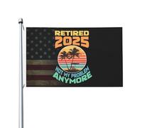 Bandieras Da Cortile Retired 2025 Not My Problem Anymore Garden Flag Alta Qualità Divertente Bandieras Per Esterni Prato Spiaggia 90X150 CM