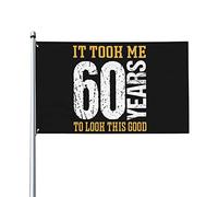 Bandiere da 3x5 piedi Ci ho messo 60 anni per apparire così bene Regalo per il 60° compleanno Bandiera da giardino Bandiera da casa Banner Arazzo Bandiera da cortile per esterni Con 2 occhielli