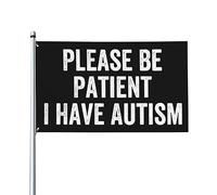 Bandiere da 3x5 piedi, per favore sii paziente, ho l'autismo, bandiera da giardino, bandiera da casa, striscione, arazzo, bandiera da cortile all'aperto con 2 occhielli