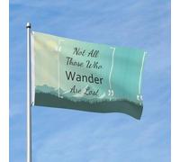 Bandiere da giardino 3 x 5 per esterni - Not All Those Who Wander Are Lost1 Bandiera a doppia faccia per camera da letto all'interno, bandiere leggere da cortile e bandiere per barche per decorazioni