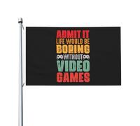 Bandiere Da Giardino Admit It Life Would Be Boring Without Video Games Bandiera Da Cortile Antivento Banner Giardino Impermeabile Outdoor Bandiera Per Giardino Feste Esterna 90X150 Cm