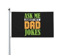 Bandiere Da Giardino Ask Me About My Dad Jokes Bandiere Decorative Durevole Outdoor Bandiera Lavabile Banner Giardino Per Cortile Fattoria Interno 90X150 Cm