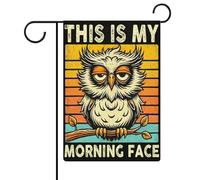 Bandiere da giardino This Is My Morning Face Owl, bandiere bifacciali per le feste, per decorazioni da esterno, 12,6 x 18,5 pollici