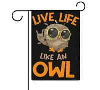 Bandiere da giardino "Vivi la vita come un gufo", bandiere bifacciali, bandiere per le feste, decorazioni per esterni, 12,6 x 18,5 pollici
