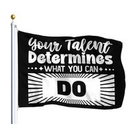 Bandiere Da Giardino Your Talent Determines What You Can Do Happy Bandiere Da Cortile Colore Vivido Bandiera Dell'Orgoglio Premium Pride Flag Per Portico Esterno Festival 152X90CM