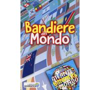 Bandiere del mondo. Atlante. Con tessere memo - 2016 - Libreria G