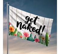 Bandiere divertenti per dormitorio scatenare il tuo vero sé: Get Naked! Bandiera da giardino divertente accessori per bar uomo caverna (120 x 180 cm)