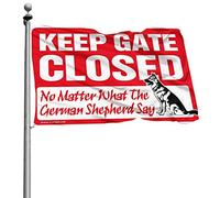 Bandiere divertenti per la stanza con scritta "Keep Gate Closed No Matter What the German Shepherd Say Flag Camper Decor Fun Stuff" (120 x 180 cm)