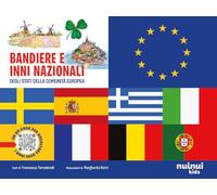 Bandiere e inni nazionali degli stati della comunità europea. Con QR Code