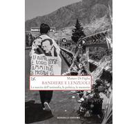 Bandiere e lenzuoli. La nascita dell'antimafia, la politica, le memorie
