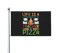 Bandiere "Life Is A Combination of Teacher and Pizza" per esterni, 3x5 piedi, in poliestere resistente, bifacciali, per decorazioni da giardino, casa, cortile, festival, bandiere di benvenuto