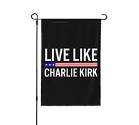 Bandiere Live Like Charlie Kirk per esterni, decorazioni da giardino, bandiere da giardino bifacciali
