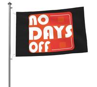Bandiere "No Days Off" per esterni, 2x3 piedi, resistenti, bifacciali, per decorazioni da giardino, casa, cortile, festival, bandiera di benvenuto