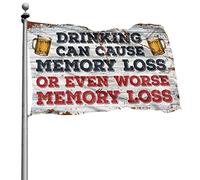 Bandiere per camera da letto, bere può causare perdita di memoria, divertente decorazione della cucina bandiere divertenti (30 x 45 cm)