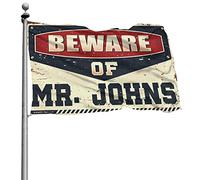 Bandiere per camera da letto Beware Of Mr. Johns bandiera decorazione per la casa da uomo divertente dormitorio bandiere (60 x 90 cm)