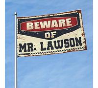 Bandiere per gli uomini Beware Of Mr. Lawson Bandiera Deck Decorazioni all'aperto Piscina Roba (60 x 90 cm)