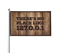 Bandiere per la tua stanza Non c'è posto come 127.0.0.1 Bandiera personalizzata Music Decor Bar Decor per la casa (60 x 90 cm)