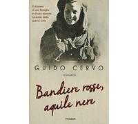 Bandiere rosse, aquile nere