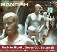 Bandish - Rock IN Hindi Never Got Better - Nuovo CD