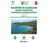 Bandite di Scarlino. Carta turistica. Itinerari naturalistici. Scala 1:25.000. Comuni di Castiglione della Pescaia, Gavorrano, Scarlino, Cala Violina, Cala Martina, Cala Le Donne