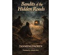 Bandits of the Hidden Roads