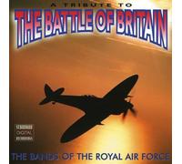 Bands Of The Raf - Battle Of Britain
