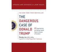 Bandy X Lee Dangerous Case of Donald Trump (Tascabile)