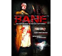 Bane: An Experiment In Human Suffering by Sophia Dawnay