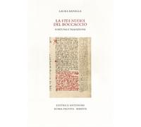 Banella,Laura. - La «Vita nuova» del Boccaccio. Fortuna e tradizione.