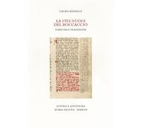 Banella,Laura. - La «Vita nuova» del Boccaccio. Fortuna e tradizione.