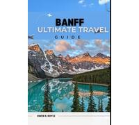BANFF: Discover Scenic Trails, Hidden Gems, and Local Favorites in Banff National Park.