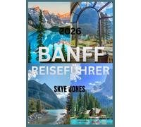 BANFF REISEFÜHRER 2026