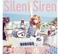 BANG!BANG!BANG! - SILENT SIREN