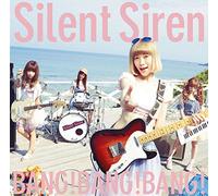 BANG!BANG!BANG! - SILENT SIREN