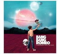 Bang Bang Romeo - A Heartbreaker'S Guide To Galaxy