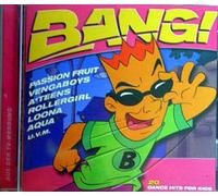 Bang! (CD Compilation, 20 Titel, inkl. Weißt Du Wie Ich, I Wanna Kiss You, Eternal Flame, Wonderland etc.)