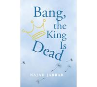 Bang, the King Is Dead