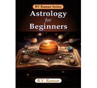 Bangalore Venkata Raman Astrology for Beginners (Tascabile)
