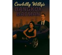 BANGKOK BATMAN: FULL QUADRILOGY