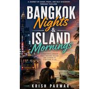 BANGKOK NIGHTS & ISLAND MORNINGS: Learning Freedom and Slowing Down
