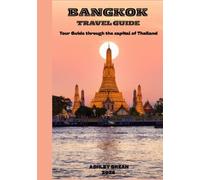 Bangkok Travel Guide