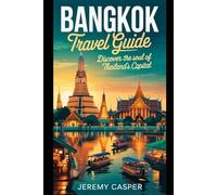 BANGKOK TRAVEL GUIDE