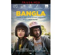 Bangla - L'Amore Ai Tempi Delle Seconde Generazioni